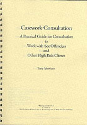 Consultation Practice Guide for Work with High Risk Clients