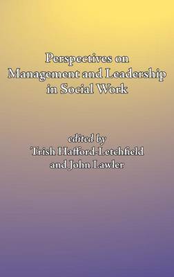 Perspectives on management and leadership in social work