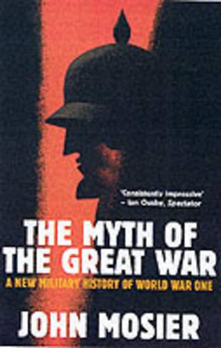 The Myth Of The Great War