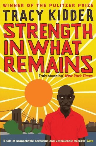 Strength In What Remains