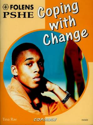 PSHE Activity Banks: Coping with Change (11-16)