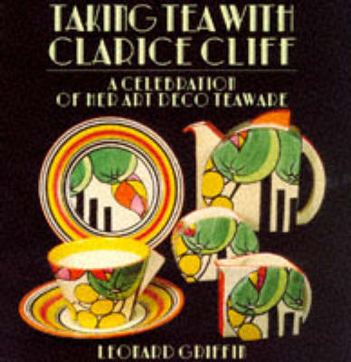 TAKING TEA WITH CLARICE CLIFF