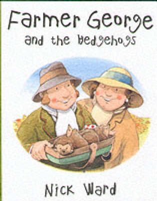 FARMER GEORGE & THE HEDGEHOGS