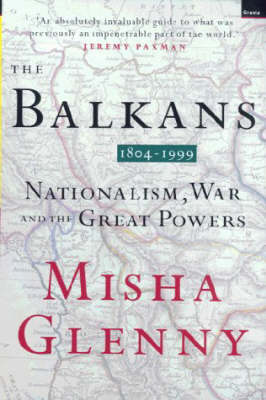 The Balkans 1804-1999