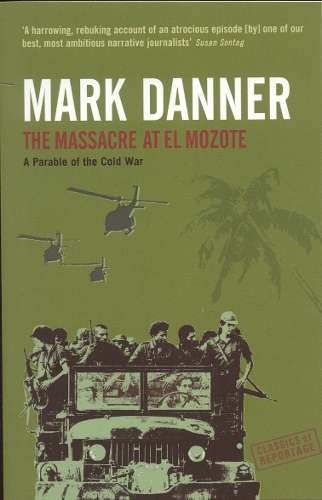 The Massacre At El Mozote