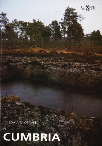 The Lowland Wetlands of Cumbria