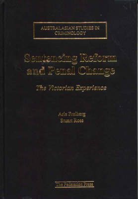 Sentencing Reform and Penal Change