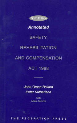 Annotated Safety, Rehabilitation and Compensation Act 1988