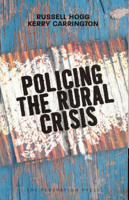 Policing the Rural Crisis