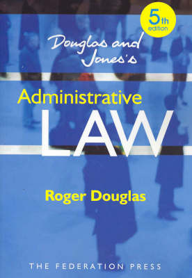 Douglas and Jones's Administrative Law