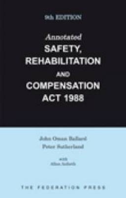 Annotated Safety, Rehabilitation and Compensation Act 1988