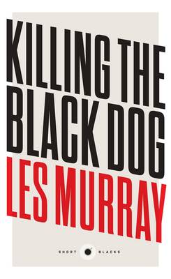 Killing The Black Dog: Short Black 10