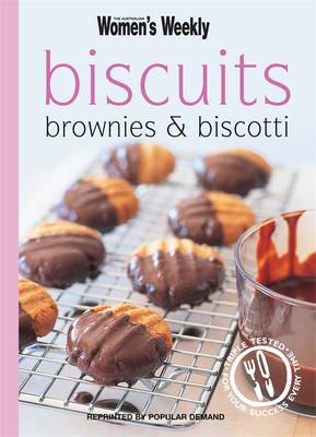Biscuits, Brownies and Biscotti