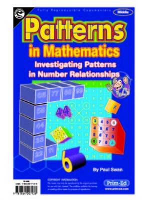 Patterns in Mathematics: Investigating Patterns in Number Relationships Middle level