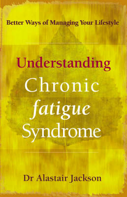 Understanding Chronic Fatigue Syndrome