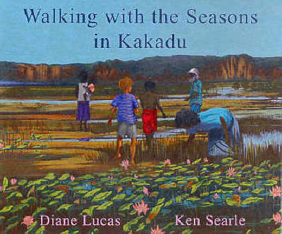 Walking with the Seasons in Kakadu
