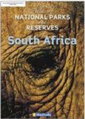 Atlas of National Parks and Reserves of South Africa 2006
