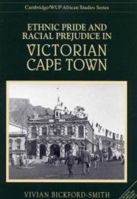 Ethnic Pride and Racial Prejudice in Victorian Cape Town