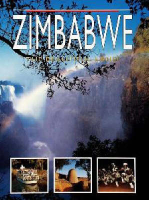 Zimbabwe: the Beautiful Land