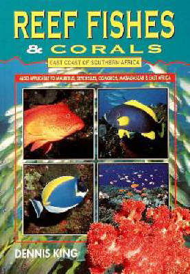 Reef Fishes and Corals: East Coast of Southern Africa