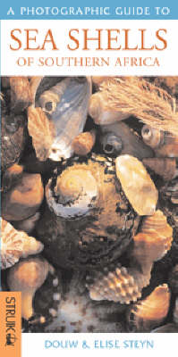 A Photographic Guide to Sea Shells of Southern Africa