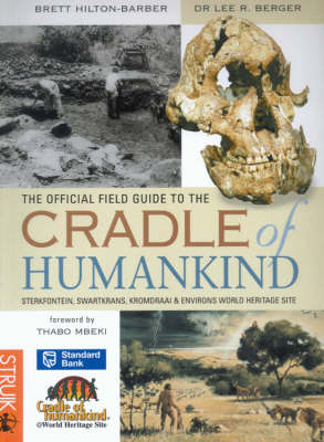 The Official Field Guide to the Cradle of Humankind