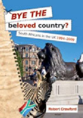 Bye the Beloved Country