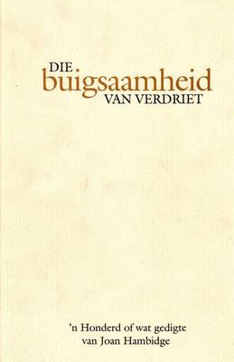 Die buigsaamheid van verdriet