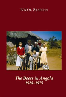 The Boers in Angola: 1928 - 1975