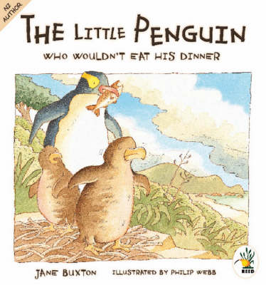 The Little Penguin Who Wouldn't Eat His Dinner
