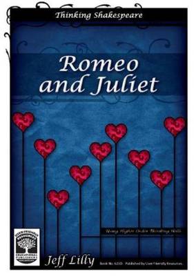 Thinking Shakespeare: Romeo and Juliet