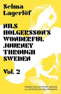 Nils Holgersson's Wonderful Journey through Sweden: Volume 2