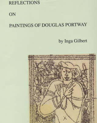 Reflections on Paintings of Douglas Portway