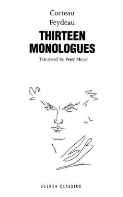Cocteau, Feydeau, Thirteen Monologues