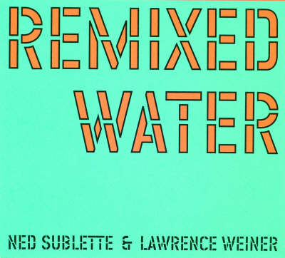 Remixed Water
