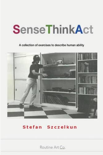 Sense - Think - ACT