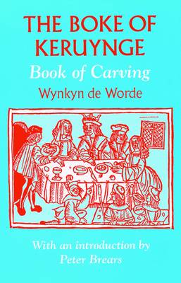 The Boke of Keruynge (Book of Carving)