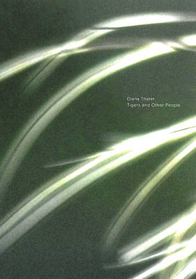 Diana Thater, Tigers and Other People