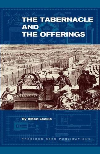 The Tabernacle and the Offerings