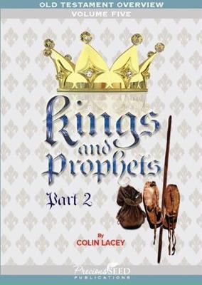 Kings and Prophets Part 2