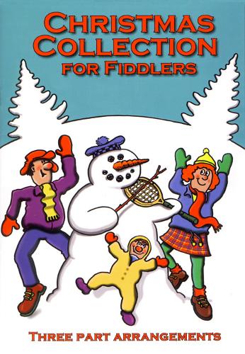 The Christmas Collection for Fiddlers