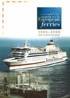 Century of North West European Ferries, 1900-2000