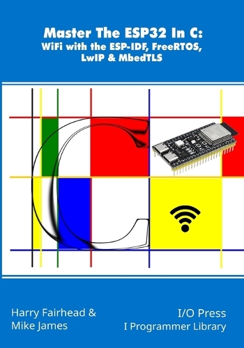 Master The ESP32 In C