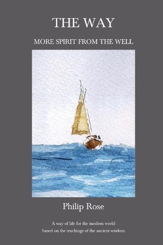 The Way: More Spirit from the Well