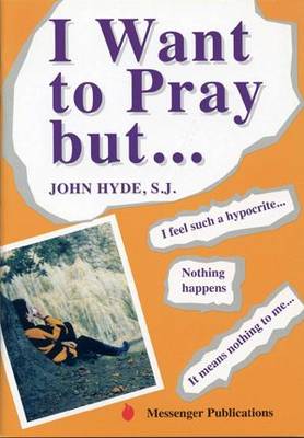 I Want to Pray, but ...