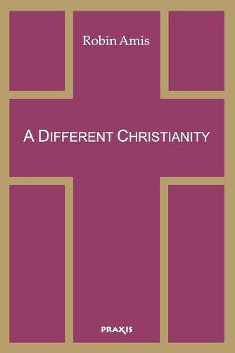 A Different Christianity