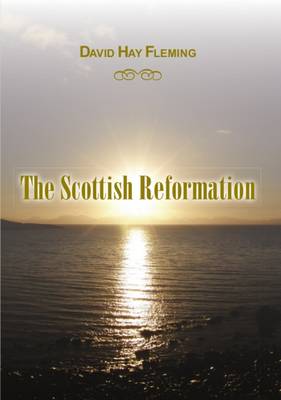 The Scottish Reformation