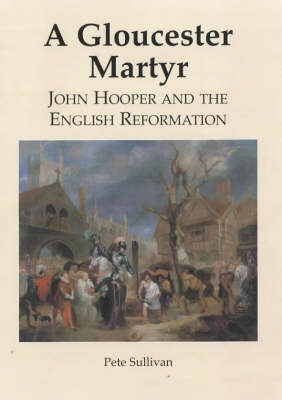 A Gloucester Martyr
