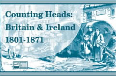 Counting Heads: Britain and Ireland 1801-1871