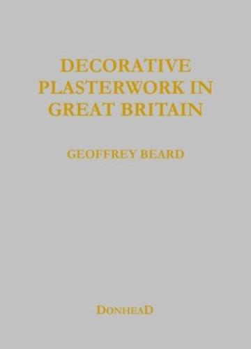 Decorative Plasterwork in Great Britain